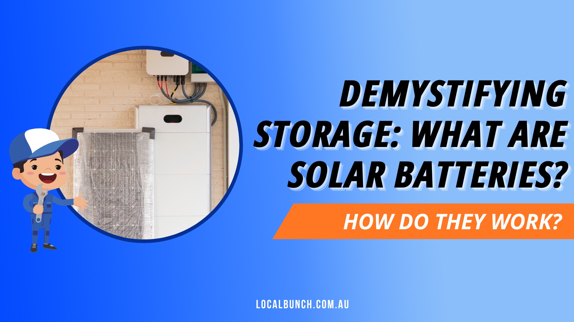 Demystifying Renewable Storage What Are Solar Batteries?