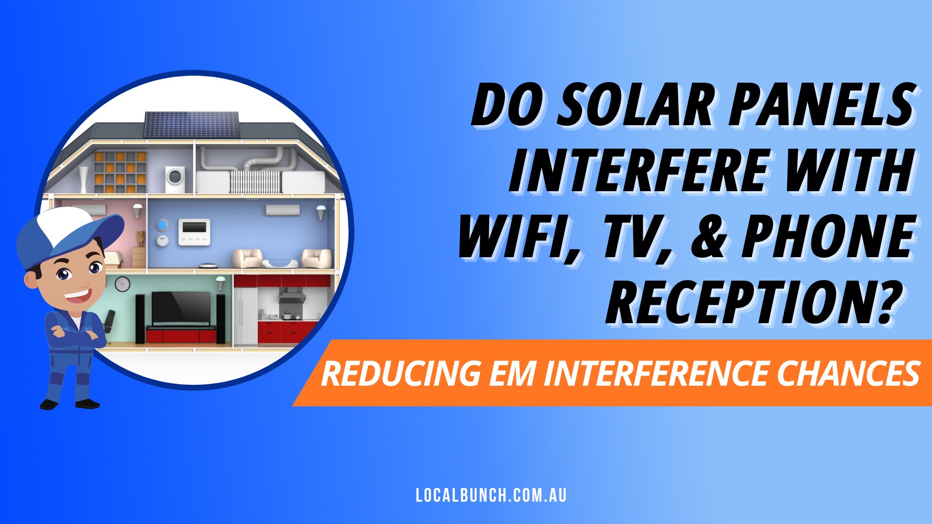 Do Solar Panels Interfere With Wifi, TV, & Phone Reception?
